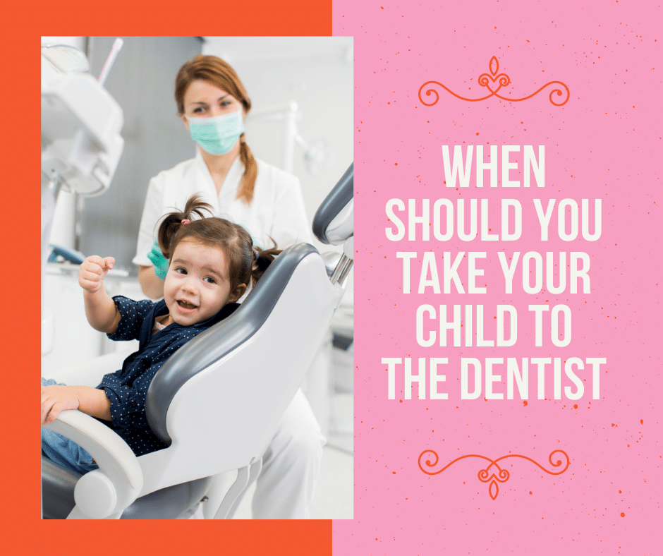 When Should You Take your Child to the Dentist?